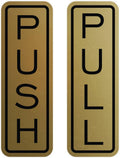 All Quality Classic Vertical Push Pull Door Signs - Great for Glass Doors | Professional Looking Signs | Easy Installation Includes Double-Sided Foam Adhesive Tape (Brushed Gold) - Small (1 Pack)
