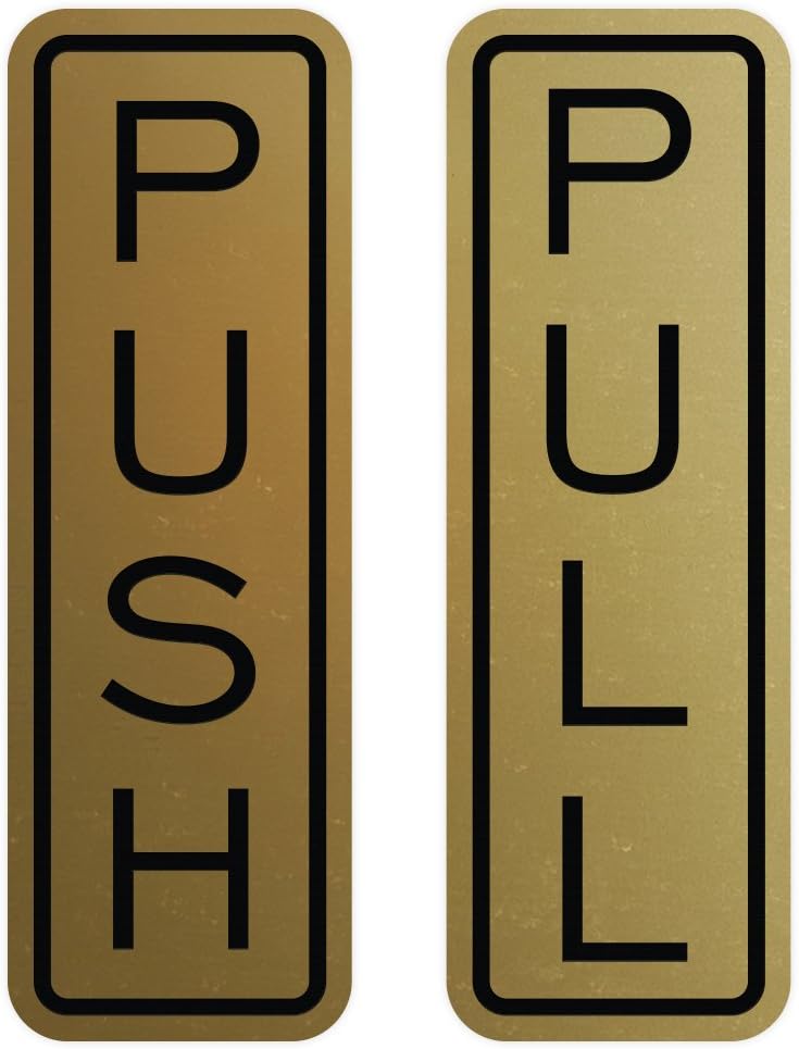 All Quality Classic Vertical Push Pull Door Signs - Great for Glass Doors | Professional Looking Signs | Easy Installation Includes Double-Sided Foam Adhesive Tape (Brushed Gold) - Large (1 Pack)