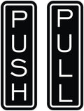 All Quality Classic Vertical Push Pull Door Signs - Great for Glass Doors | Professional Looking Signs | Easy Installation Includes Double-Sided Foam Adhesive Tape (Black) - Medium (1 Pack)