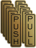 All Quality Classic Vertical Push Pull Door Signs - Great for Glass Doors | Professional Looking Signs | Easy Installation Includes Double-Sided Foam Adhesive Tape (Brushed Gold) - Medium (5 Pack)