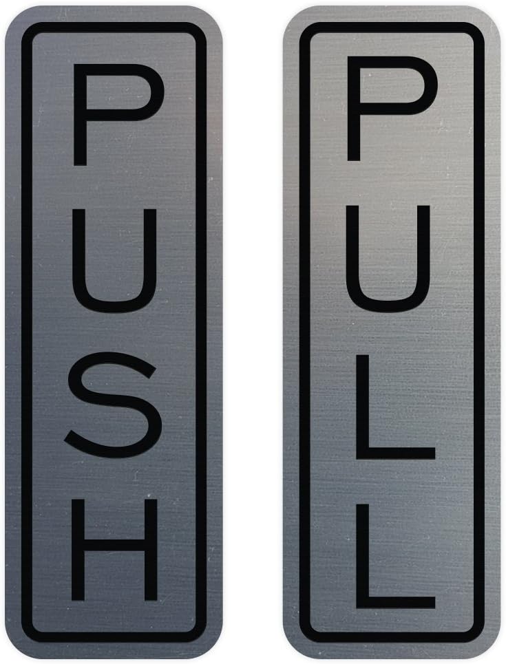 All Quality Classic Vertical Push Pull Door Signs - Great for Glass Doors | Professional Looking Signs | Easy Installation Includes Double-Sided Foam Adhesive Tape (Brushed Silver) - Small (1 Pack)
