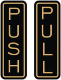 All Quality Classic Vertical Push Pull Door Signs - Great for Glass Doors | Professional Looking Signs | Easy Installation Includes Double-Sided Foam Adhesive Tape (Black/Gold) - Large (1 Pack)