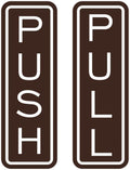 All Quality Classic Vertical Push Pull Door Signs - Great for Glass Doors | Professional Looking Signs | Easy Installation Includes Double-Sided Foam Adhesive Tape (Dark Brown) - Large (1 Pack)