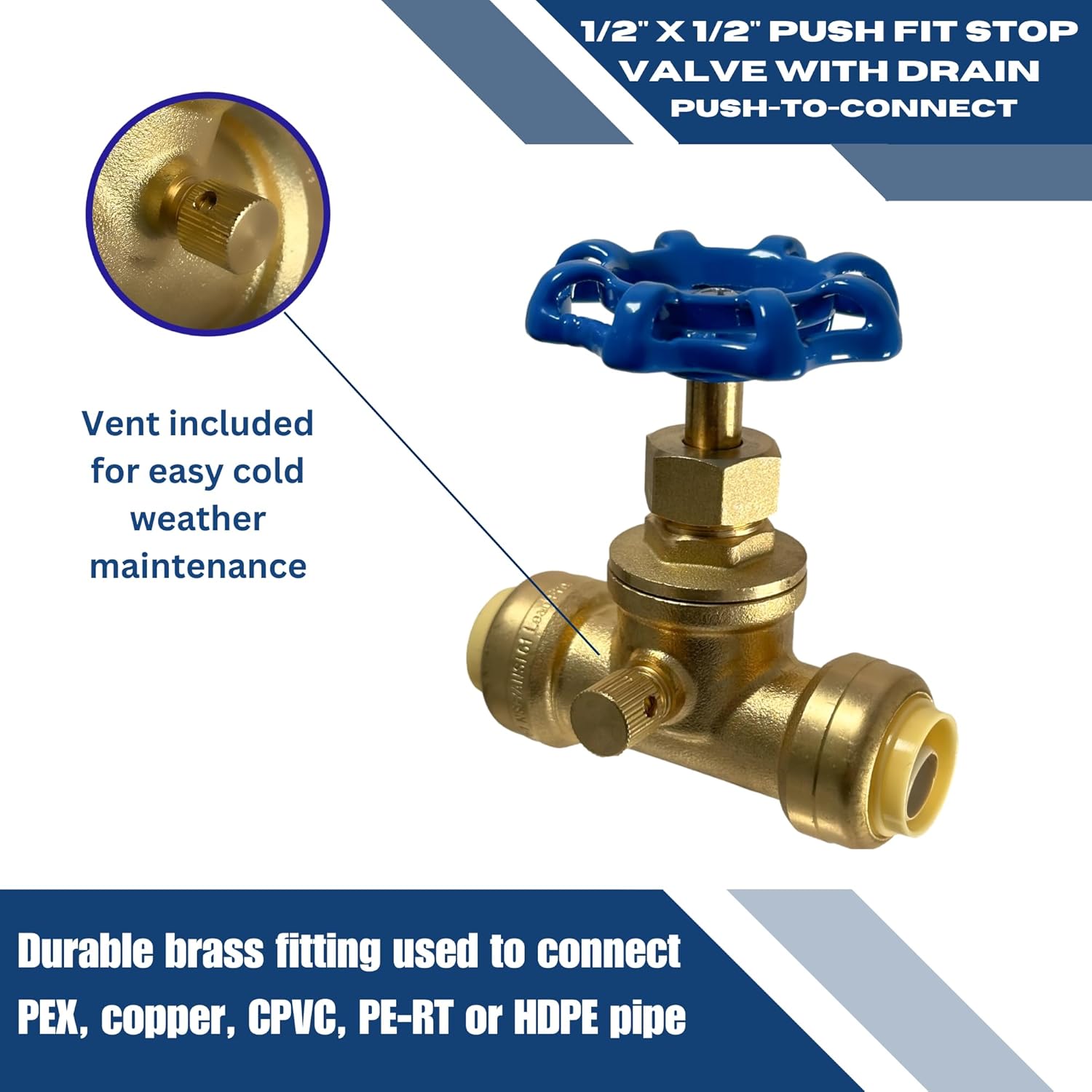 1/2 inch Push Fit Stop Valve with Drain and Vent, Push to Connect Brass Plumbing Fitting, Pex Pipe, Copper, CPVC, PE-RT, HDPE, 2-5-1=10, 10 Pieces